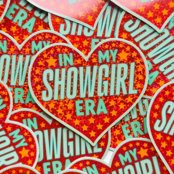 In My Showgirl Era - GLITTER STICKER!