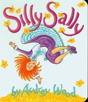 Silly Sally Board Book : Audrey Wood