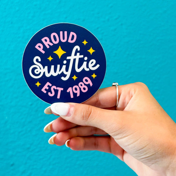 Sticker!  Proud Swiftie Est 1989 Sticker