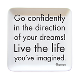 Trinket Dishes - TR55 - Go Confidently (Henry David Thoreau) - Candle Queen Candles