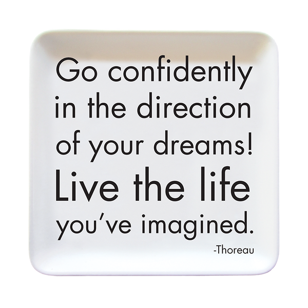 Trinket Dishes - TR55 - Go Confidently (Henry David Thoreau) - Candle Queen Candles