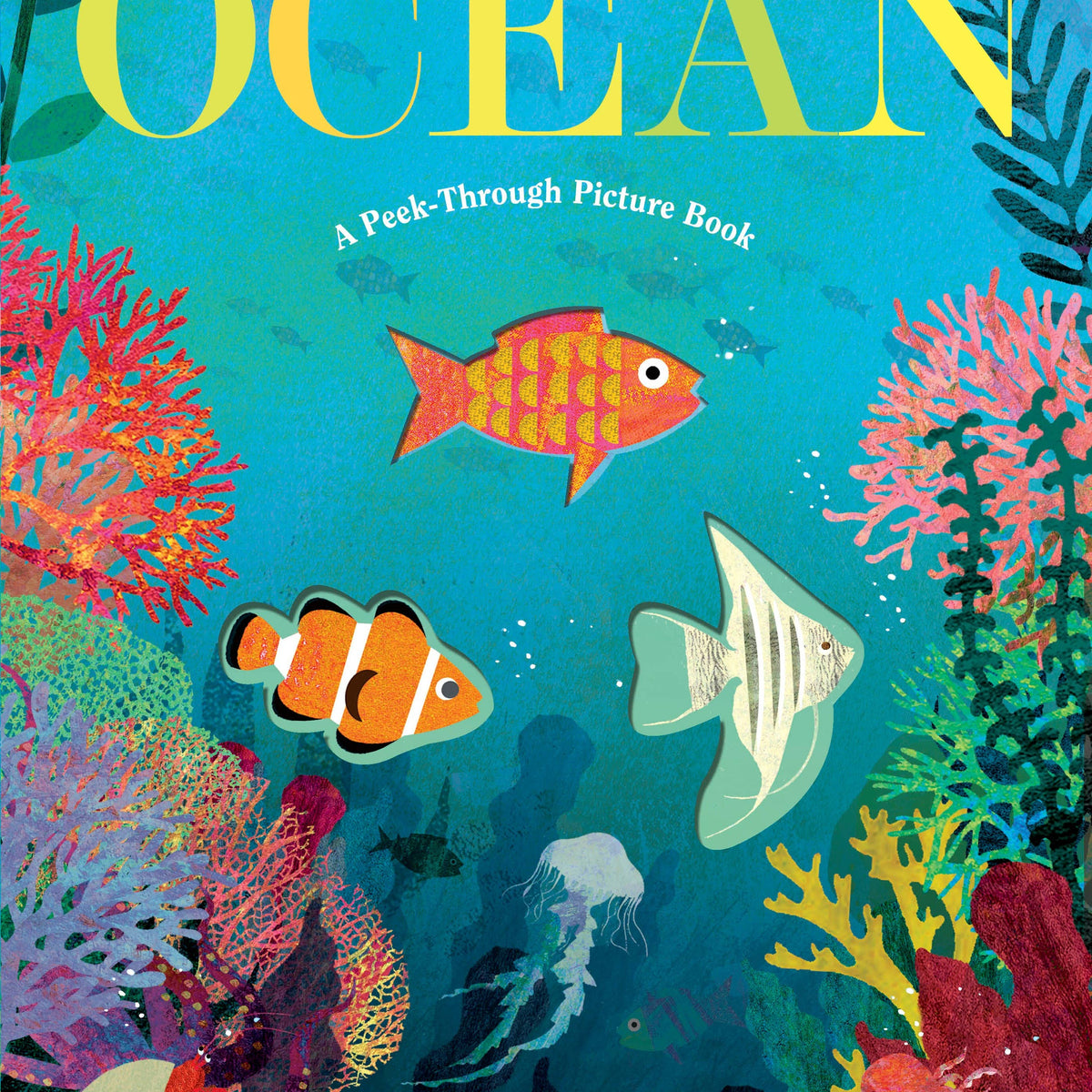 Ocean: A Peek-Through Picture Book