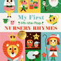 My First Lift-The-Flap Nursery Rhymes