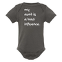 MY AUNT IS BAD INFLUENCE ONESIE