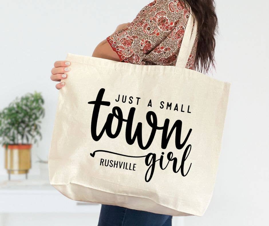 Just A Small Town Girl TOTE: White