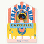 Friendship Carousel