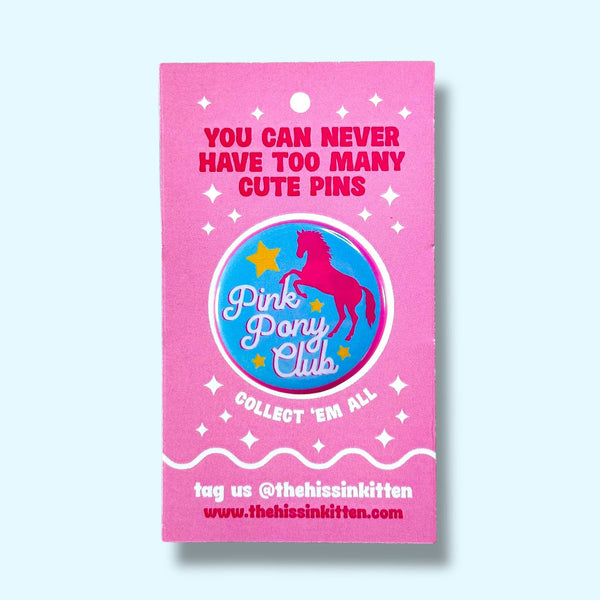 Pink Pony Club (Chappell Roan Button) Pin / 2.25"