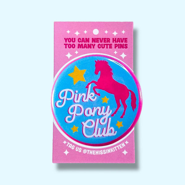 Pink Pony Club (Chappell Roan Button) Pin / 2.25"