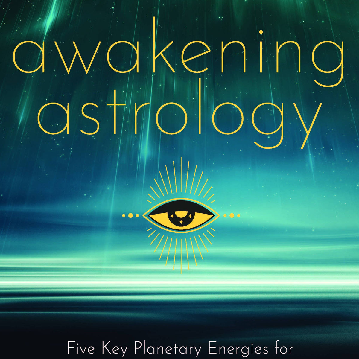 Awakening Astrology