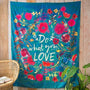 Do What You Love Tapestry