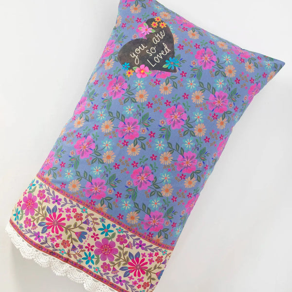 You Are So Loved Pillowcase