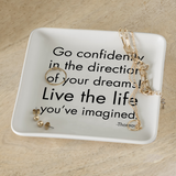 Trinket Dishes - TR55 - Go Confidently (Henry David Thoreau) - Candle Queen Candles