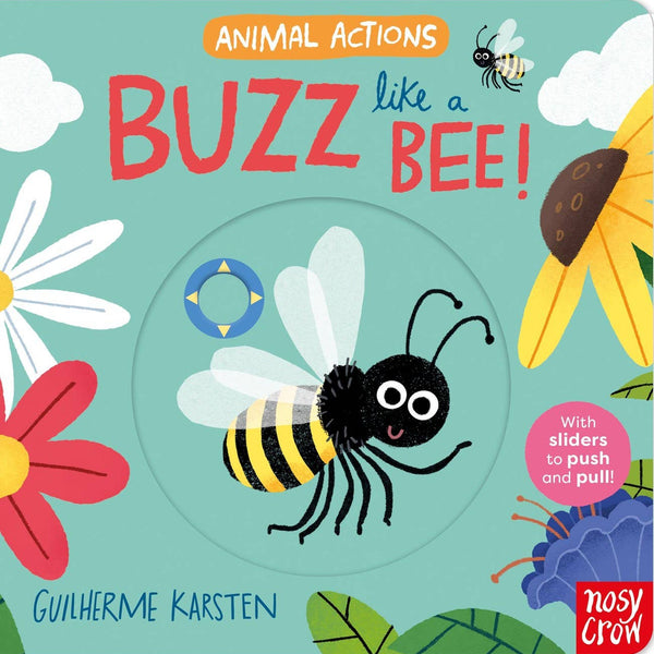 Animal Actions: Buzz Like a Bee: Board Book