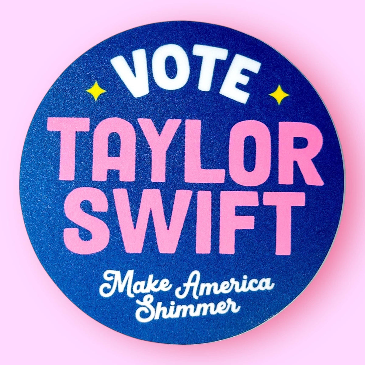 Vote Taylor Swift (Make America Shimmer) Sticker