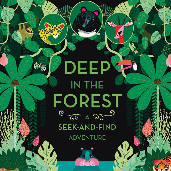 Deep in the Forest: A Seek-and-Find Adventure