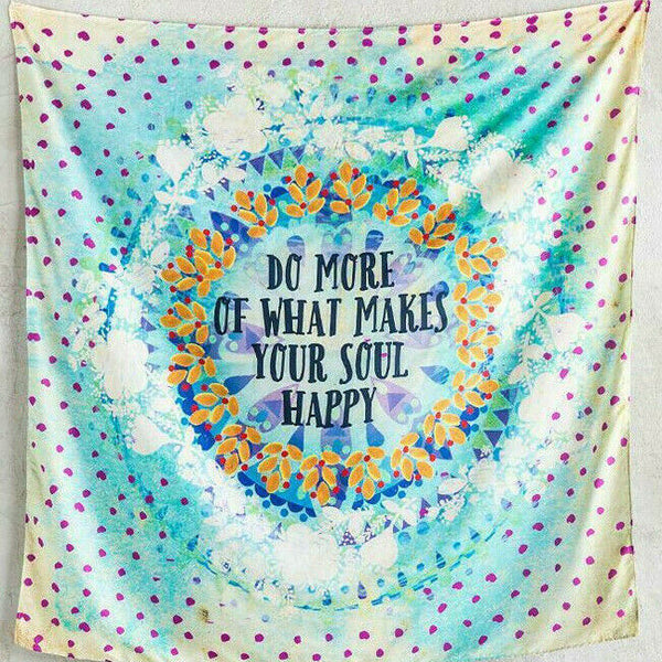 Do More of What Makes Your Soul Happy Tapestry