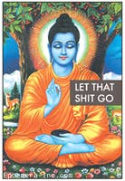 Magnet-Let that shit go. (Buddha)