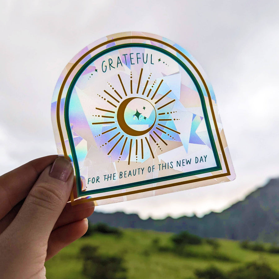Grateful For the Beauty of This New Day Suncatcher Sticker