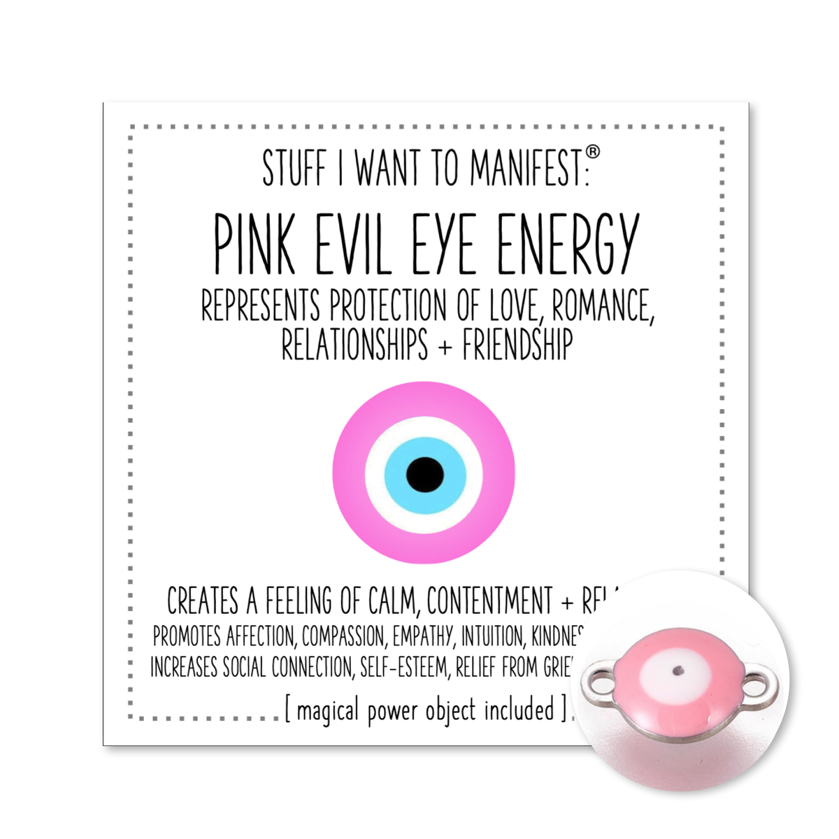 Stuff I Want To Manifest : The Energy of the PINK Evil Eye