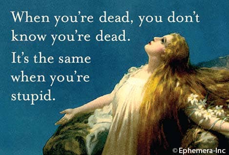 MAGNET: When you're dead, you don't know you're dead.