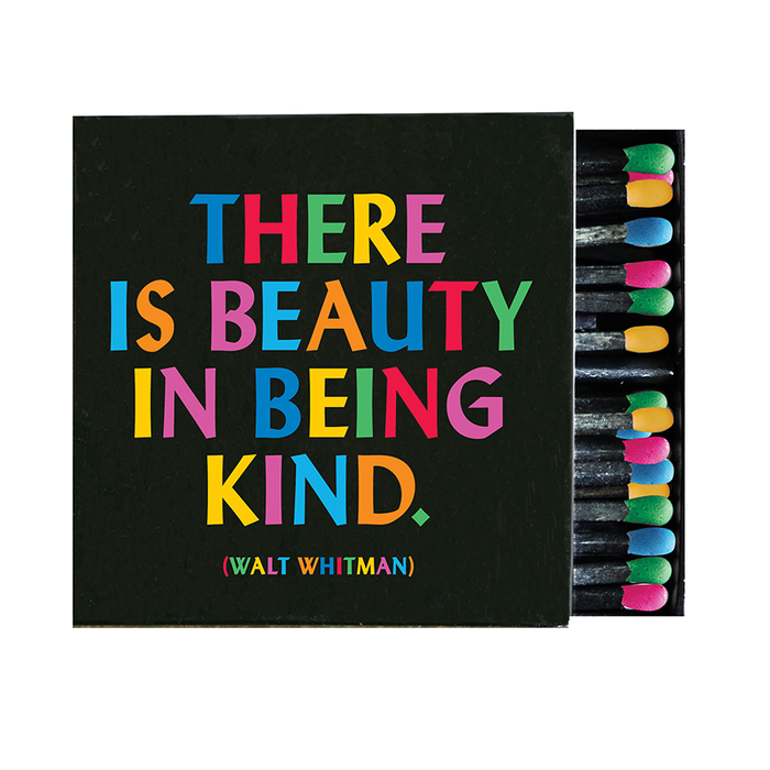 Matchboxes Beauty In Being Kind