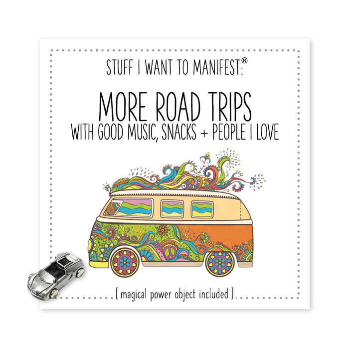 Stuff I Want To Manifest: More Road Trips