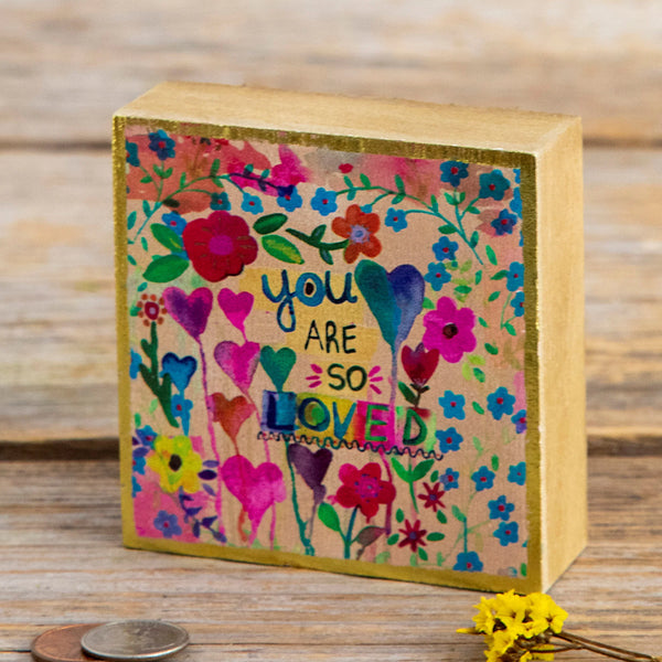 You Are So Loved Small Plaque